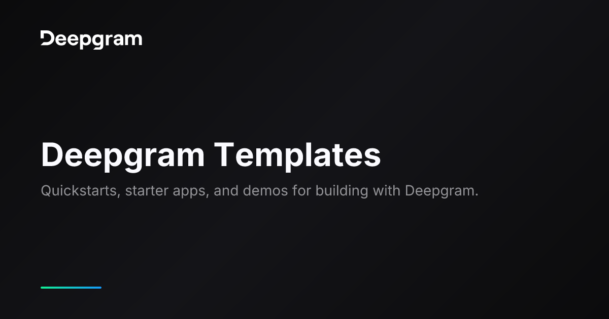 Deepgram Templates