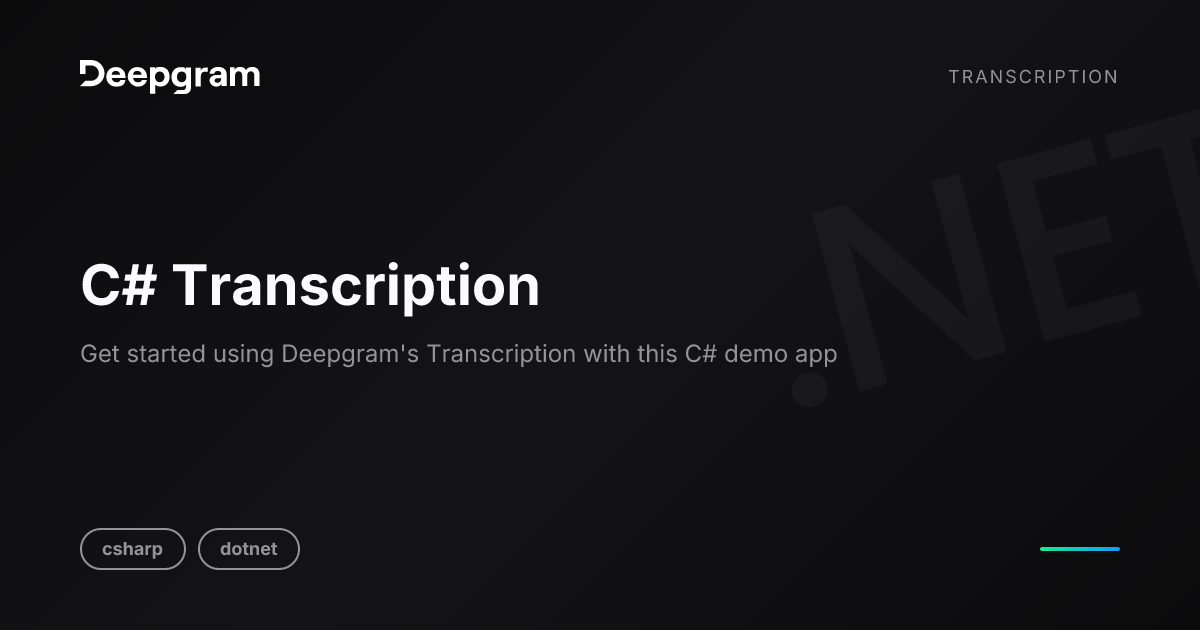 C# Transcription | Deepgram Templates